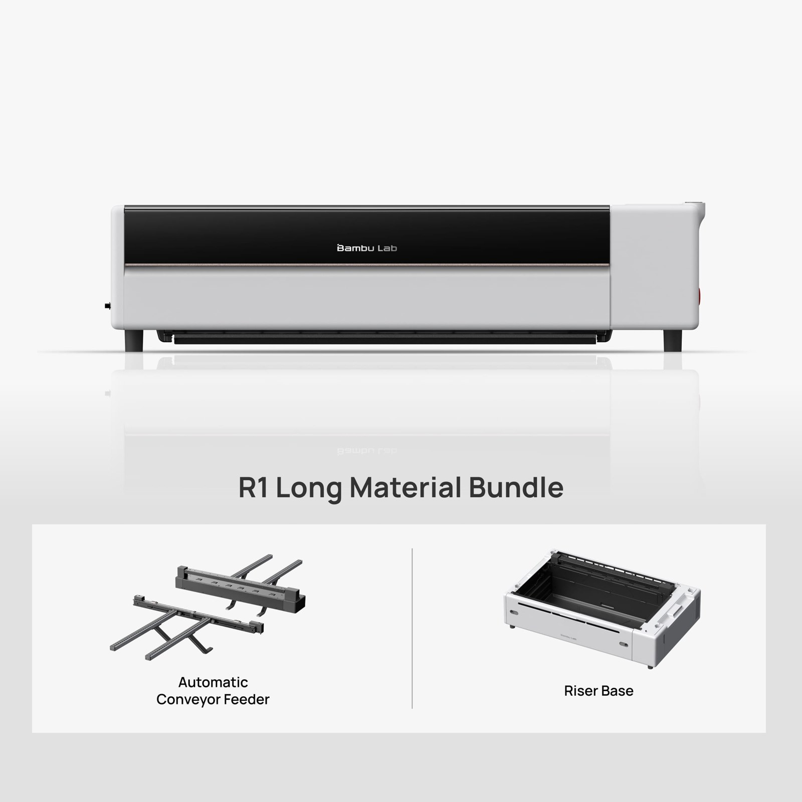 Bambu Lab R1 Long Material Bundle with Riser Base and Automatic Conveyor Feeder